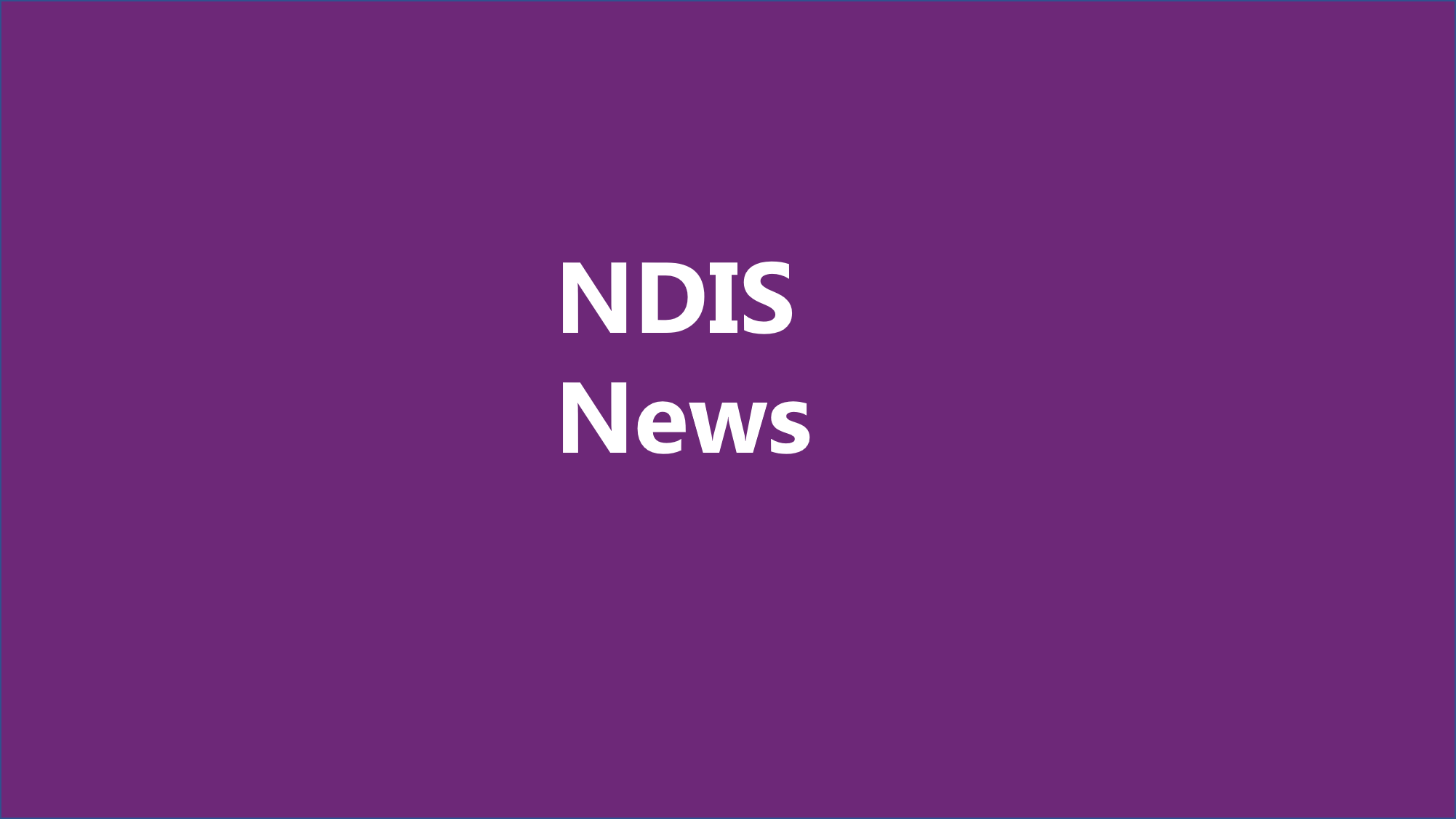 NDIS News 1