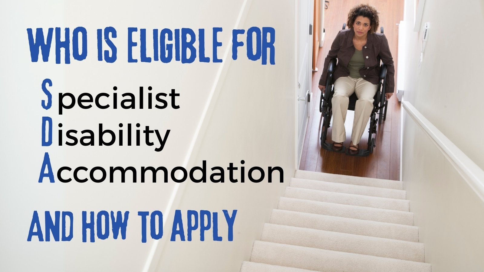 Who is eligible for SDA and how to apply